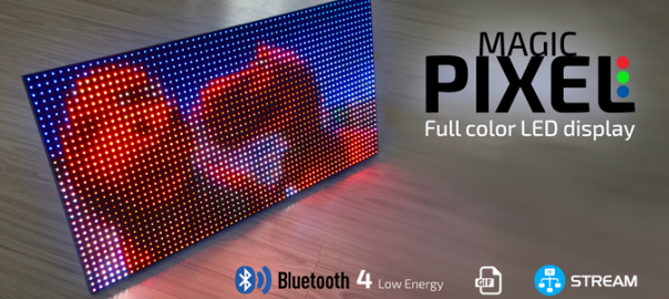 MAGIC PIXEL – Bluetooth full color LED display