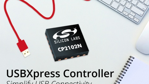 CP2102N – The Latest USB Controller From Silicon Labs