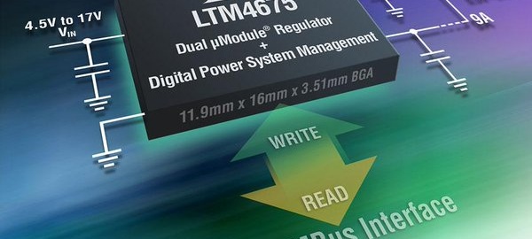 LTC Design Note: Dual 9A, step-down μModule regulator with digital power system management