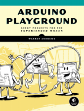 Master Your Arduino Skills With Arduino Playground Book