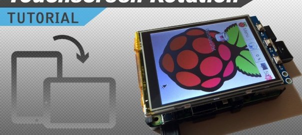 Raspberry Pi LCD Touchscreen Rotation