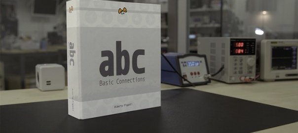 ABC: Basic Connections – The Essential Book for Makers