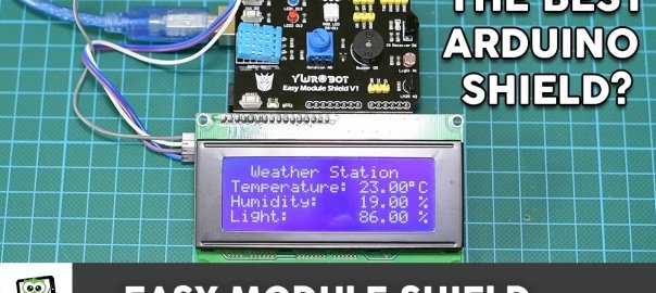 Arduino Easy Module Shield Tutorial – Is this the best Arduino Shield