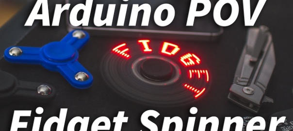 Turn Your Fidget Spinner Into A Vision Display