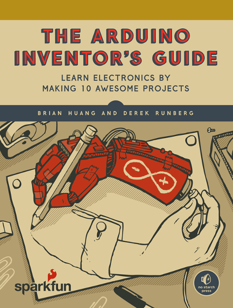 Learn Arduino Easily with The Arduino Inventor’s Guide