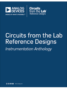 Analog Devices Circuits from the Lab Reference Designs Instrumentation Anthology (pdf)