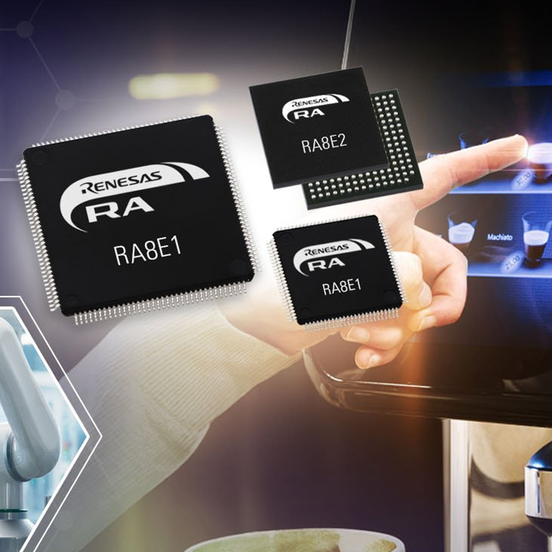 Renesas RA8E1 and RA8E2 Microcontrollers Features High-Performance Arm Cortex-M85 for Automation and AIoT Applications