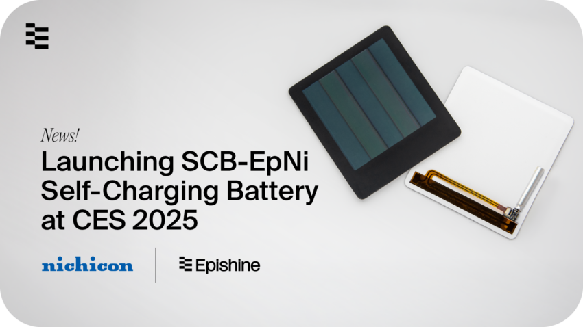 Nichicon and Epishine Launch Self-Charging Battery – A Disruptive Power Solution for IoT Devices